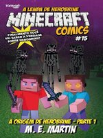 Minecraft Comics: A Lenda de Herobrine